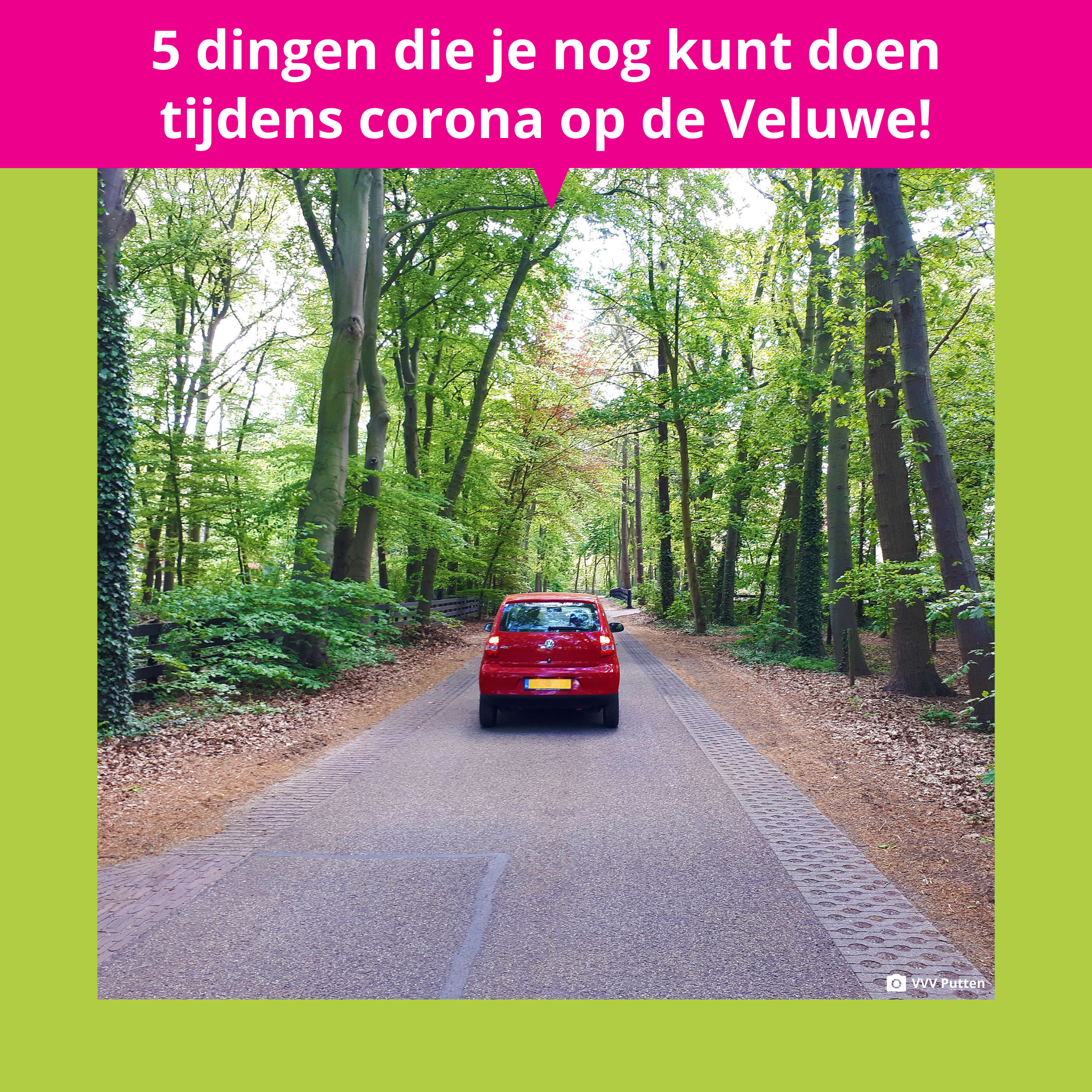 De_Vrijetijdkrant_5_dingen_die_je_nog_kunt_doen_tijdens_corona_op_de_Veluwe_insta_1