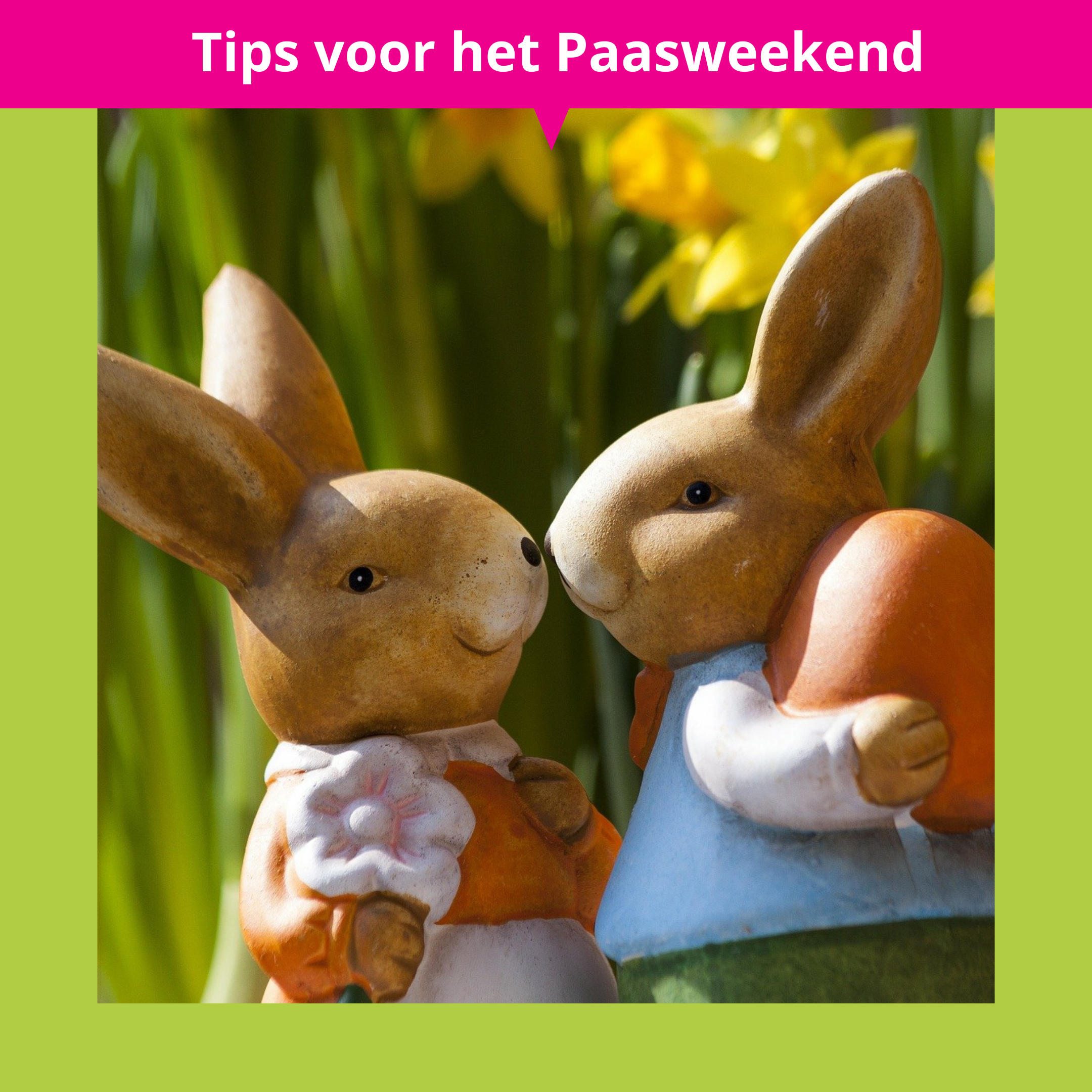 De_Vrijetijdkrant_Tips_Voor_Het_Paasweekend_insta_1